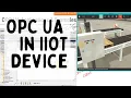 OPC UA Lesson 4 - Accessing OPCUA server in IIoT Device via Node RED