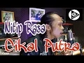 CIKAL PUTRA || NITIP RASA ||