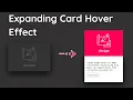 Expanding CSS Card Hover Effects create website using html and css