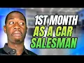 Do THIS On Your First Month as a Car Salesman 2025
