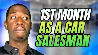 Do THIS On Your First Month as a Car Salesman 2025