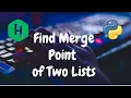 119 - Find Merge Point of Two Lists Linked List Hackerrank Solution Python
