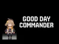 Lagu Good Day Commander Retro Arrange