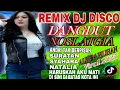 Download Lagu ALBUM VIRAL 2025‼️DISCO DANGDUT NOSTALGIA  PLAYLIST PILIHAN POPULER