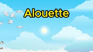 Alouette Gentille Alouette Comptines Et Chansons 