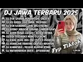 Download Lagu DJ JAWA TERBARU 2025 FULL BASS || DJ DUH SAYANG NGAPUNTENE SAESTU || DJ JAWA FULL ALBUM TERBARU 2025