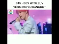 Download Lagu BTS boy with luv versi dangdut Koplo