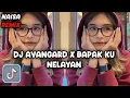 Download Lagu DJ AVANGARD X BAPAK KU NELAYAN FULL BASSS