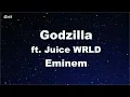Lagu Karaoke♬ Godzilla (ft. Juice WRLD)  - Eminem 【No Guide Melody】 Instrumental