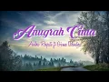 Download Lagu Andra Respati ft. Gisma Wandira - Anugrah Cinta (lirik)