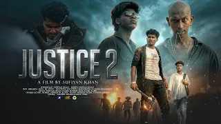 Justice 2 Movie | Full HD Action Short-film | Sufiyan Khan | New Action Drama 2026