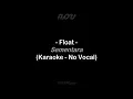 Float - Sementara ( Karaoke - Remake )