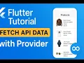 Flutter Tutorial Fetch API Data with Provider Beginner Friendly