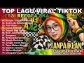 Lagu TOP HITS SPOTIFY INDONESIA 2026 🌿 FULL ALBUM REGGAE SKA TERBARU | LAGU REGGAE PALING ENAK DIDENGAR