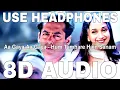 Download Lagu Aa Gaya Aa Gaya (8D Audio) || Hum Tumhare Hain Sanam || Udit Narayan || Salman Khan, Madhuri Dixit
