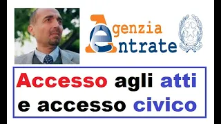 Accesso agli atti, civico e generalizzato: Agenzia Entrate (06/08/2020)