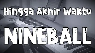 hingga akhir waktu nineball piano cover ryo