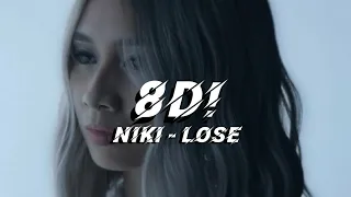 Download NIKI - Lose | 8D Audio MP3