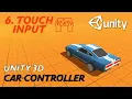 Simple Car Controller in Unity 3D Part 6 - Touch Input Easy Unity Tutorial in Unity 6