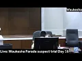 LIVE Day 16 of the Waukesha Parade suspect trial The defense rested its case