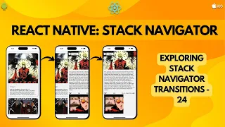 React Native Stack Navigator Exploring Stack Navigator Transitions - 24