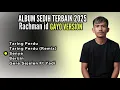 Lagu FULL ALBUM LAGU GAYO SEDIH TERBAIK - Rachman Id  2025