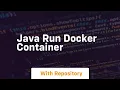 java run docker container