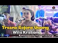 Download Lagu TAYUB TRESNO BOJONE UWONG WILIS RADHITA || LIVE BP. EMBUN IBU WARTINI - Tangkil Panggul Trenggalek