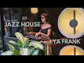 Download Lagu Smooth Jazz House en vivo desde Click Clak Hotel -Lya Frank DJ Set | Chill Relax Playlist