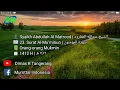 Download Lagu 23. Surat Al-Mu'minun | Abdullah Al Matrood | 1412 H | عبدالله المطرود سورة المؤمنون