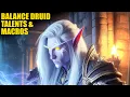 Balance Druid Talents Macros Guide - WoW Dragonflight