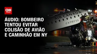 Áudio revela bombeiro alertando piloto antes de colisão com caminhão | CNN NOVO DIA