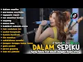 Lagu AJENG FEBRIA - DALAM SEPIKU, PURNAMA MERINDU - FULL ALBUM DANGDUT KOPLO TERBARU VIRAL