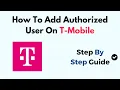 How To Add Authorized User On T-Mobile