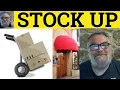 Stock Up Meaning - Stock Up On Examples