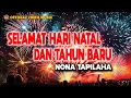 Selamat Hari Natal dan Tahun Baru -Nona Tapilaha I Lagu Natal I Pop Rohani  (Official Video Music)