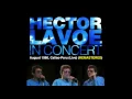 Héctor Lavoe | Periódico de Ayer | Héctor Lavoe In Concert. Callao - Perú 1986 (Remastered) Live