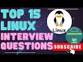 Top 15 Linux Interview Questions and Answers Linux Interview Preparation