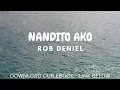 Lagu Rob Deniel - Nandito Ako (Cover with Lyrics) Lyric Video