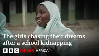 Her school was attacked by bandits but she’s still fighting for her dreams - BBC Africa