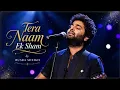 Tera Naam Ek Shaam 💔 | Broken Heart Sad Love Song | Emotional Hindi Song 2026
