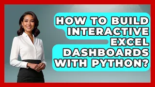 How To Build Interactive Excel Dashboards With Python - Python Code School