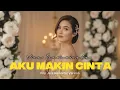 Lagu Aku Makin Cinta - Vina Panduwinata | Pop Jazz Romantic Version (cover by FusionVox)
