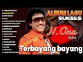 ALBUM LAGU SUKSES H  ONA SUTRA - Terbayang Bayang, Sisa Sisa Cinta, Titip Cintaku