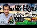 100 Tariff on NON US Drone Stocks Top 5 Strong Buy US Stocks MMTLP Did NBH sell shares at 15 ps