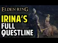 Irina s Full Questline Walkthrough Elden Ring