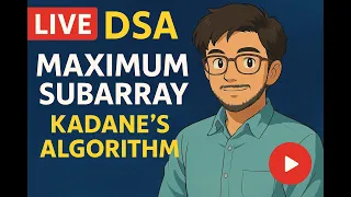 LIVE DSA Day-5 Maximum Subarray Explained Kadane s Algorithm in JavaScript Leetcode 53