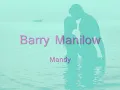 Barry Manilow - Mandy (Lyrics)