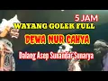 Download Lagu Wayang Golek Full Dewa Nur Cahya Dalang Asep Sunandar Sunarya