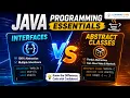 Java Programming Essentials Interfaces vs Abstract Classes